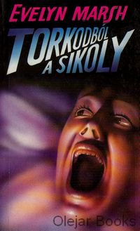 Torkodból –‹a sikoly