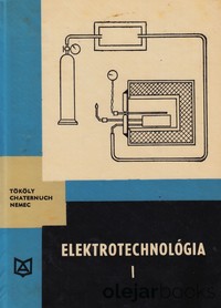 Elektrotechnológia I.