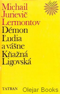 Démon; Ľudia a vášne; Kňažná Ligovská