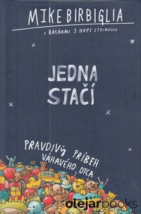 Jedna stačí