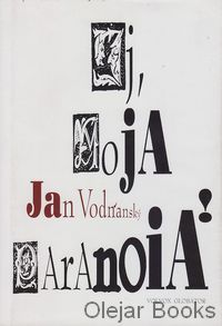 Ej, moja paranoia