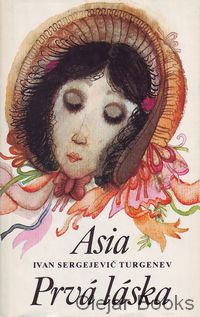 Asia; Prvá láska