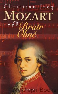 Mozart Bratr Ohně
