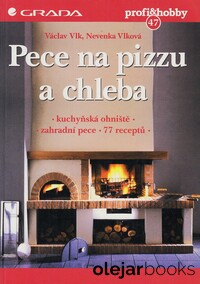 Pece na pizzu a chleba