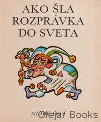 Ako šla rozprávka do sveta