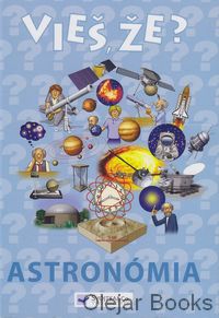 Vieš, že? Astronómia