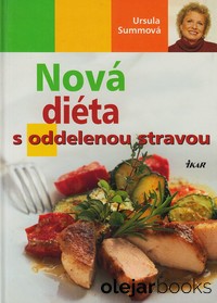 Nová diéta s oddelenou stravou