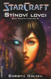 StarCraft: Stínoví lovci