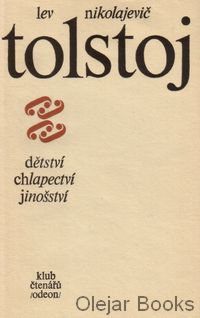 Dětství, chlapectví, jinošství