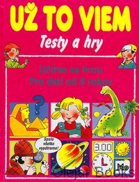 Už to viem - Testy a hry