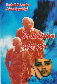 So skalpelom a bez neho