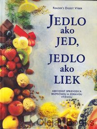Jedlo ako jed, jedlo ako liek