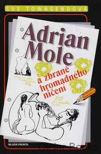 Adrian Mole a zbraně hromadného ničení