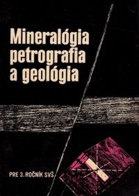 Mineralógia, petrografia a geológia