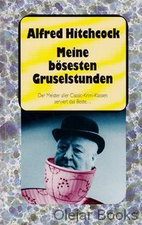 Meine bösesten Gruselstunden