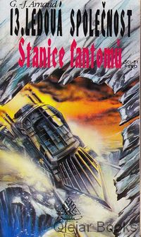 Ledová společnost 13.: Stanice fantomů