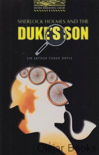 Sherkock Holmes and the Duke's son