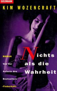 Nichts als die Wahrheit