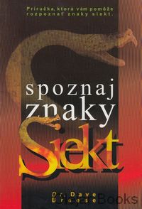 Spoznaj znaky siekt