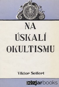 Na úskalí okultismu