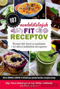 107 neodolateľných fit receptov