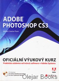Adobe photoshop CS3 Oficiální výukový kurz