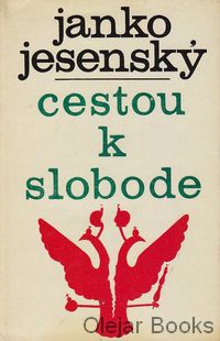 Spisy IX. - Cestou k slobode