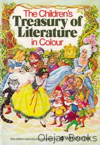 The Children's Treasury of Literature in Colour