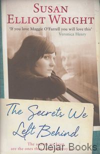 The Secrets We Left Behind