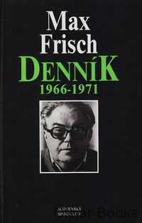 Max Frisch - Denník 1966-1971