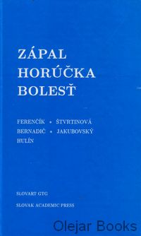 Zápal, horúčka, bolesť