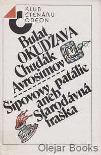 Chudák Avrosimov; Šipovy patálie aneb Starodávná fraška