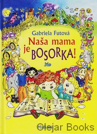 Naša mama je bosorka!