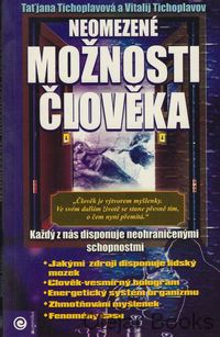 Neomezené možnosti člověka