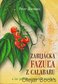 Zabijácka fazuľa z Calabaru