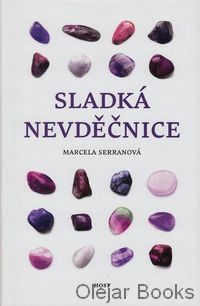 Sladká nevděčnice