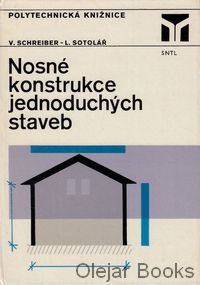 Nosné konstrukce jednoduchých staveb