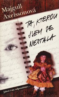 Ta, kterou jsem se nestala