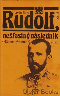 Rudolf, nešťastný následník