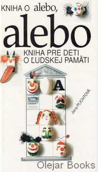 Kniha o alebo, alebo kniha pre deti o ľudskej pamäti