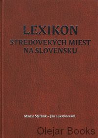 Lexikon stredovekých miest na Slovensku