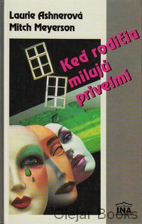 Keď rodičia milujú priveľmi