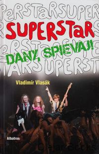Superstar - Dany, spievaj!