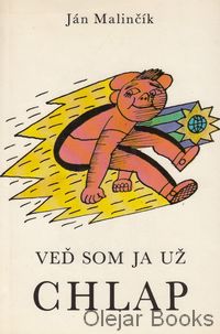 Veď som ja už chlap
