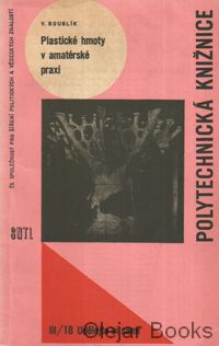 Plastické hmoty v amatérské praxi