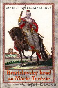 Bratislavský hrad za Márie Terézie