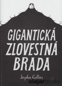 Gigantická zlovestná brada
