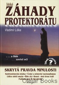 Velké záhady Protektorátu