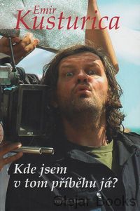 Kde jsem v tom příběhu já?