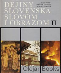 Dejiny Slovenska slovom i obrazom II